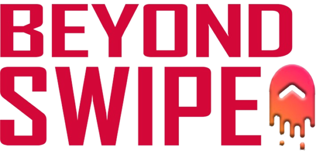 Beyond Swipe